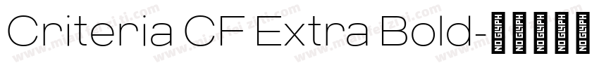 Criteria CF Extra Bold字体转换